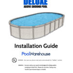 Deluxe Oval Above Ground Swimming Pool Installation Guide