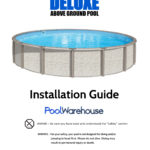 Deluxe Round Above Ground Pool Installation Guide
