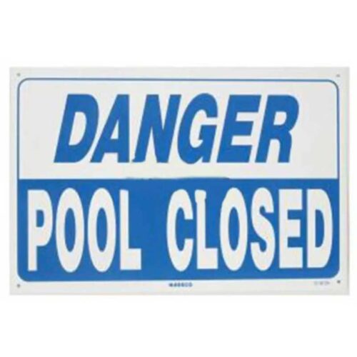 PoolStyle-PS248-1218OH-18-x-12-Horizontal-Danger---Pool-Closed-Sign